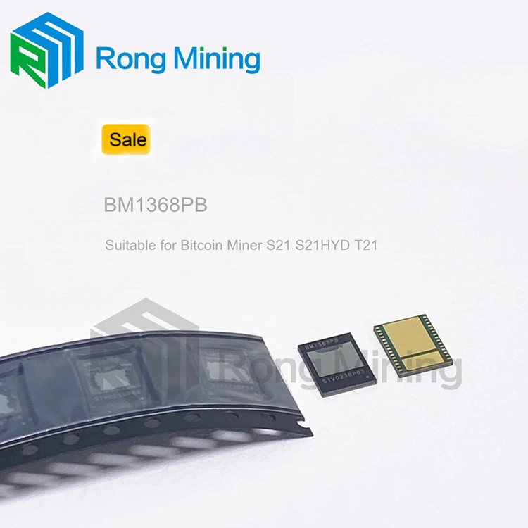Antminer BM1368 BM1368PB BM1368AA CHIP ASIC cho mô hình máy T21 S21 S21HYDRO