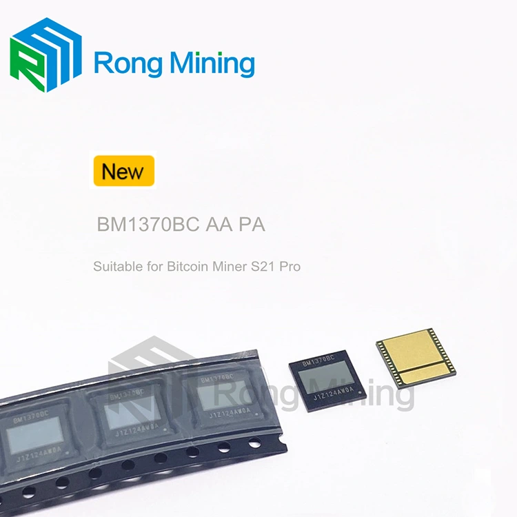 BM1370 BM1370BC BM1370AA CHIP ASIC cho Antminer S21Pro S21XP